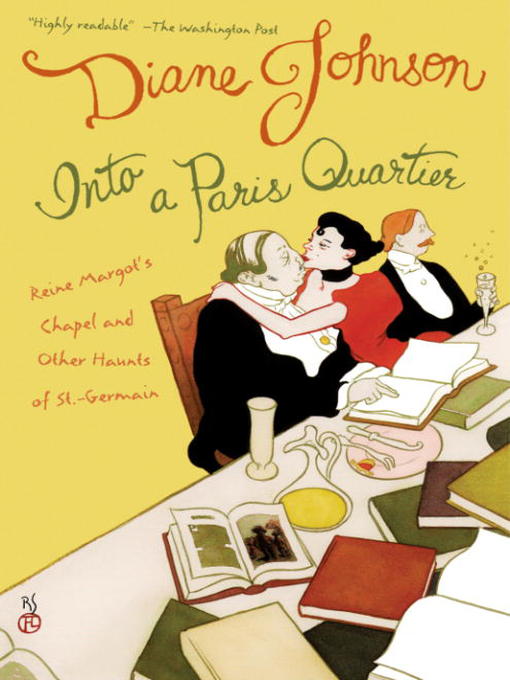 Title details for Into a Paris Quartier by Diane Johnson - Available